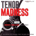 Sonny Rollins Quartet, Tenor Madness