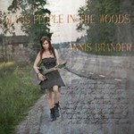 Annis Brander, Glass People In The Woods mp3