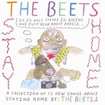 The Beets, Stay Home