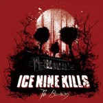 Ice Nine Kills, The Burning