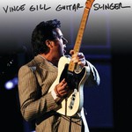 Vince Gill, Guitar Slinger
