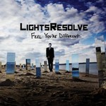 Lights Resolve, Feel You're Different mp3