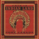 Cody Canada & The Departed, This Is Indian Land mp3