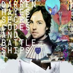 Darren Hayes, Secret Codes & Battleships