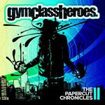 Gym Class Heroes, The Papercut Chronicles II