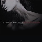 Neverending White Lights, Act III: Love Will Ruin (Part 1)