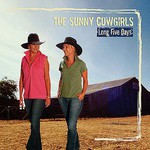 The Sunny Cowgirls, Long Five Days mp3