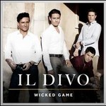 Il Divo, Wicked Game mp3