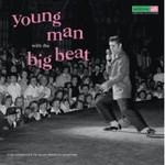Elvis Presley, Young Man With The Big Beat