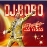 DJ BoBo, Dancing Las Vegas