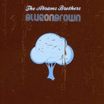 The Abrams Brothers, Blue on Brown mp3
