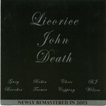 Liquorice John Death, Ain't Nothin' to Get Excited About mp3