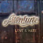 Aventura, Love & Hate mp3
