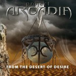 Project Arcadia, From the Desert of Desire