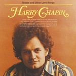 Harry Chapin, Sniper and Other Love Songs
