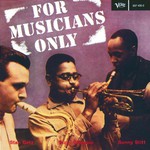Dizzy Gillespie, For Musicians Only (feat. Stan Getz & Sonny Stitt)