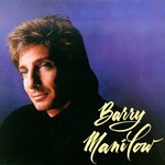 Barry Manilow, Barry Manilow