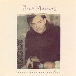 Rich Mullins, Never Picture Perfect mp3