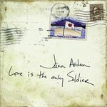Jann Arden, Love Is the Only Soldier