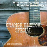 Bill Monroe, Orange Blossom Special