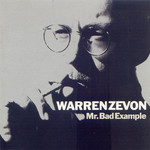 Warren Zevon, Mr. Bad Example