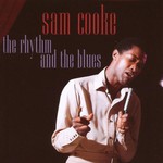 Sam Cooke, The Rhythm and the Blues