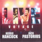 Herbie Hancock with Jaco Pastorius, Live Voyage mp3