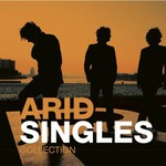 Arid, Singles Collection 