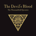 The Devil's Blood, The Thousandfold Epicentre mp3
