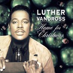 Luther Vandross, Home for Christmas