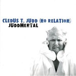 Cledus T. Judd, Juddmental