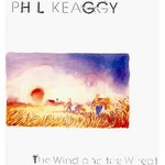 Phil Keaggy, The Wind and the Wheat