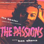 Les Baxter, The Passions