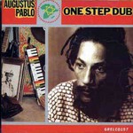 Augustus Pablo, One Step Dub mp3