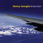 Danny Tenaglia, Tourism mp3