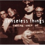 Senseless Things, Taking Care Of Business mp3