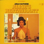 Arlo Guthrie, Alice's Restaurant