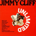 Jimmy Cliff, Unlimited