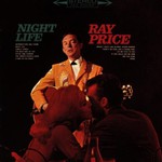 Ray Price, Night Life
