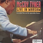 McCoy Tyner, Live in Warsaw