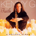 Kenny G, Faith: A Holiday Album mp3