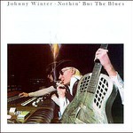 Johnny Winter, Nothin' but the Blues mp3