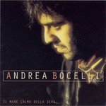 Andrea Bocelli, Il mare calmo della sera