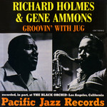 Richard "Groove" Holmes & Gene Ammons, Groovin' With Jug