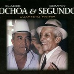 Compay Segundo & Eliades Ochoa, Cuarteto patria mp3