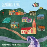 Standard Fare, Out Of Sight, Out Of Town mp3