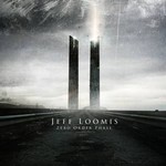 Jeff Loomis, Zero Order Phase