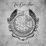 To/Die/For, Samsara