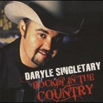 Daryle Singletary, Rockin' In The Country mp3