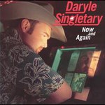 Daryle Singletary, Now And Again mp3